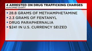 4 arrested on multiple drug trafficking charges in Buncombe Co.