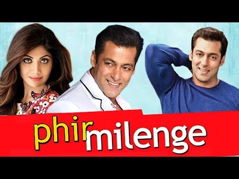 Phir Milenge 2004 Full Hindi Movie Salman Khan Shilpa Shetty Abhishek Bachchan