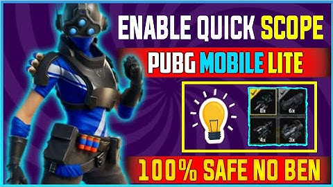 HOW TO ENABLE  QUICK SCOPE SWITCH BUTTON IN PUBG MOBILE LITE