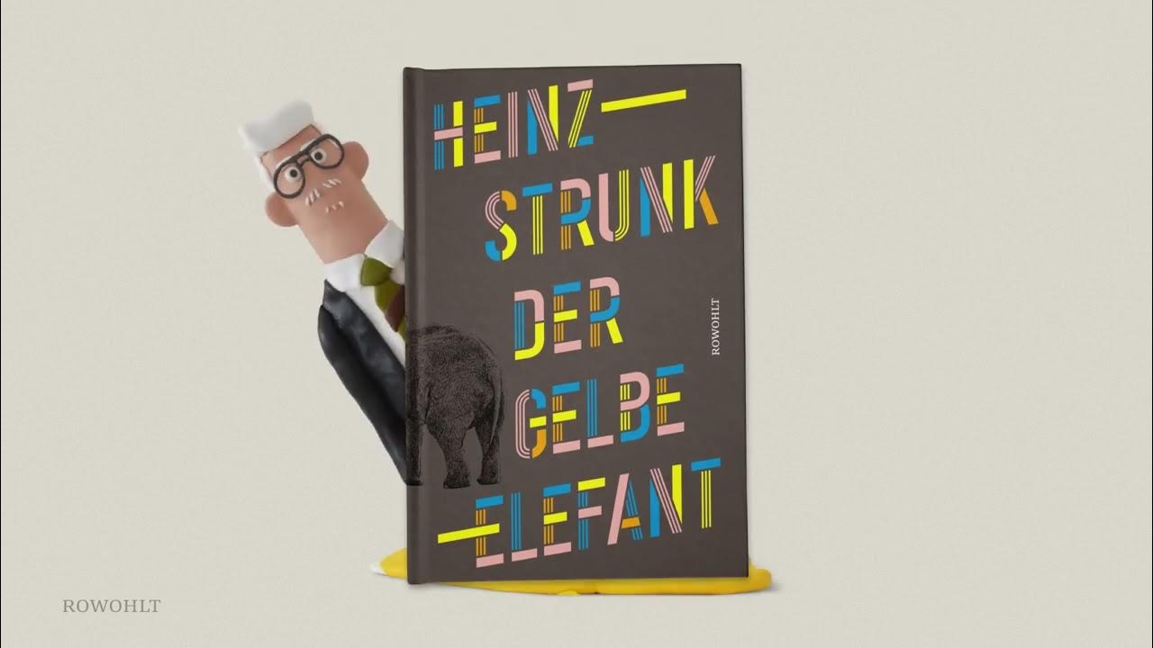 «Der gelbe Elefant» von Heinz Strunk - YouTube