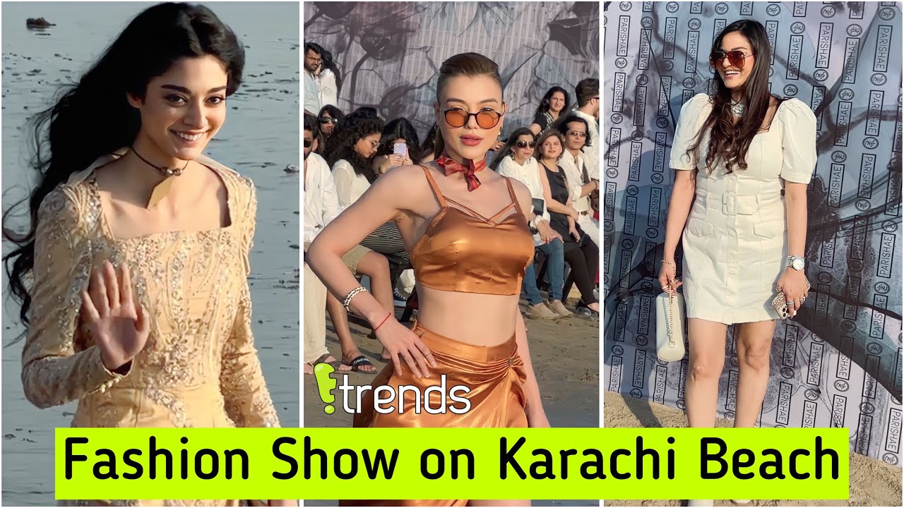 Pakistans first ever Fashion Show on Beach   Noor Zafar Khan   Juvaria Abbasi