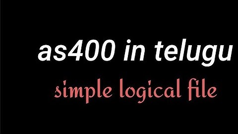 simple logical file, as400 in Telugu video 04