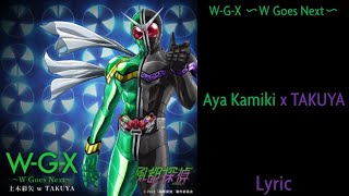 W-G-X 〜W Goes Next〜 - [Over Again] (Fuuto PI Anime Soundtrack) lyrics