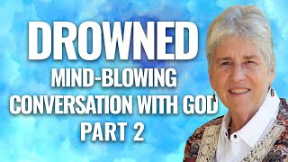 #6 Donna Rebadow’s Death and encounter with God turned her world and her beliefs upside down.