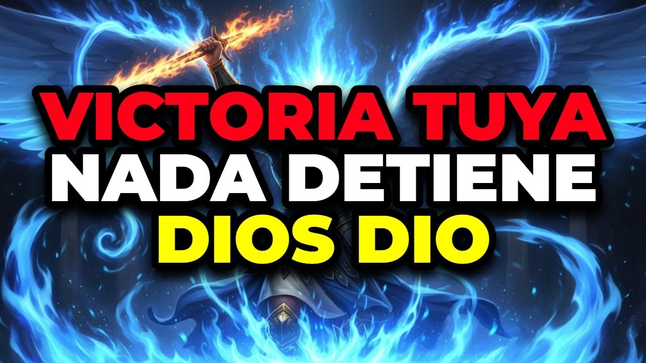 ELEGIDO DE DIOS, LA VICTORIA YA ES TUYA Y EL ENEMIGO NO PODRÁ DETENER LO QUE SE TE HA DADO