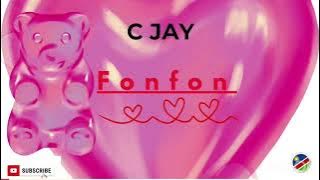 C-JAY - FONFON (  AUDIO )