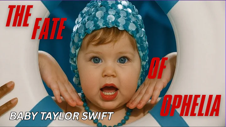 “The Fate of Ophelia” - Baby Taylor Swift Music Video