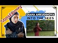 REACTION : DIANA ANKUDINOVA - INTO T H E  SKIES