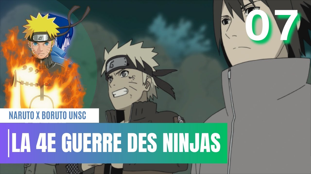 LA 4E GRANDE GUERRE DES NINJAS PARTIE 2 [Naruto X Boruto UNS