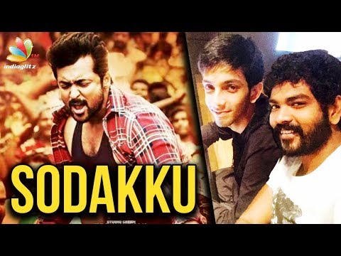 Thaana Serntha Kootam - Sodakku Song Release | Anirudh, Vignesh Shivan, Surya | Latest News