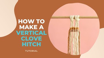 Macramé Basics: How to add colour using Vertical Clove Hitch (Vertical Double Half Hitch)