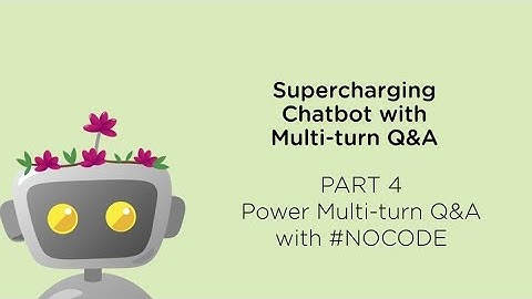 Supercharging Q&A Chatbot with GPT. PART 5 - Power Multi Turn Q&A
