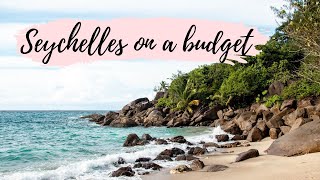 Seychelles on a budget - the complete guide