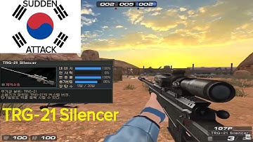 [ Sudden Attack #988 ] TRG-21 Silencer | Biệt Đội Thần Tốc