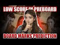 Scored Low in Pre-Boards? Know What You’ll Actually Get in Boards!