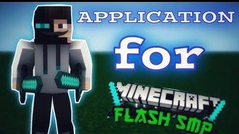 Application video for flash smp @FLASHXPlayz