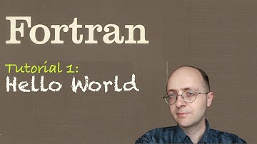 [Fortran Tuto 1] Hello World !