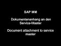 SAP MM - Document attachment to service master