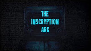 The Inscryption Story ARG: Mystery of the Old Data