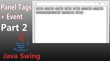 Java Swing - Custom Panel Tags ( Part 2 )
