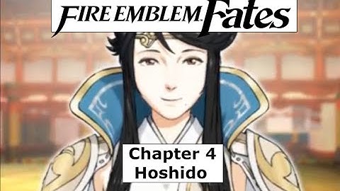 Fire Emblem Fates Chapter 4 Hoshido