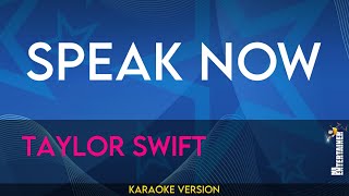 Speak Now - Taylor Swift Karaoke