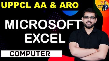 CLASS - 7 | MICROSOFT EXCEL | UPPCL AA & ARO | COMPUTER SPECIAL SHOW | BY DHEERENDRA SINGH SIR