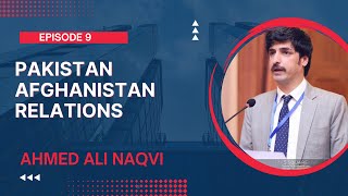 Pakistan-Afghanistan Relations I Ahmed Ali Naqvi  I Ep. 9 I Current Affairs screenshot 4