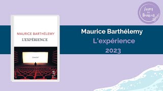 L'expérience Maurice Barthélemy 2023