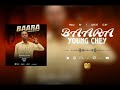 Young chey  baara 2  audio officiel2023 prod by kasis clay