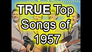 The TRUE Top 50 Songs of 1957 - Best Of List