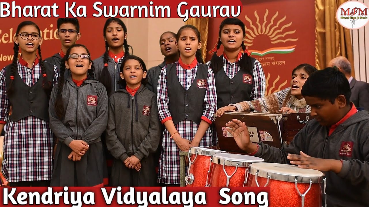 Bharat Ka Swarnim Gaurav Kendriya Vidyalaya Layega Song    