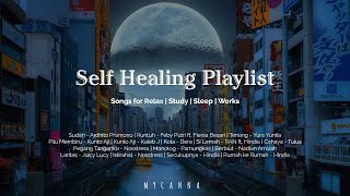 Self Healing Playlist Part.1 ~ Songs for Healing | Relax | Study | Sleep | Work