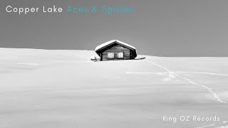 Copper Lake - Aces & Spades