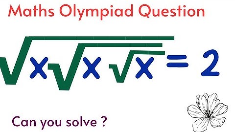 maths olympiad question | a nice square root question | a nice radical question | how to solve root