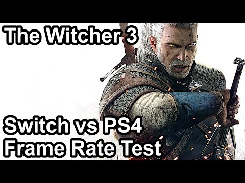 The Witcher 3 Switch vs PS4 Frame Rate Comparison