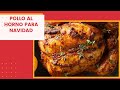 Pollo al horno para navidad