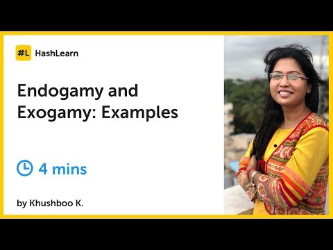 Endogamy and Exogamy: Examples