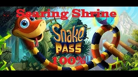 Snake Pass 100% Guide - Level 11 (Searing Shrine)