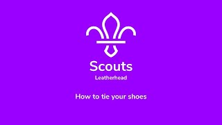 LDS Beaver Scout UK - Beavers How to tie your shoelaces