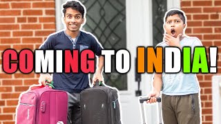 WE ARE COMING TO INDIA!!! 🇮🇳 🤪 | Pranking BROTHER | VelBros Tamil