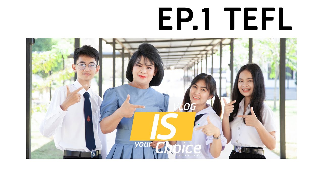 Vlog-EP.1 แนะนำหลักสูตรการสอนภาษาอังกฤษในฐานะภาษาต่างประเทศ IS KKU ... Vlog-Ep.1 แนะนำหลักสูตรการสอนภาษาอังกฤษในฐานะภาษาต่างประเทศ Is Kku ...