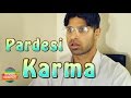 Pardesi Karma | Rahim Pardesi