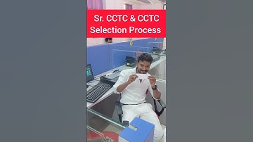 Senior Commercial Cum Ticket Clerk Exam Selection Process, CCTC & Sr.CCTC, TTE, Reservation clerk