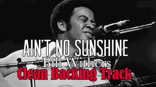 Ain't No Sunshine - Bill Withers [Backing Track] [Instrumental Cover by phpdev67] chords