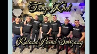 Roland band Smižany ✖️ Tango Khel