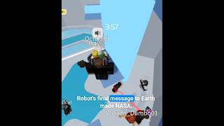 This robot final message made NASA cry #roblox