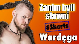 Wardęga | Zanim byli sławni #Shorts