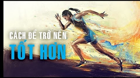 Phát Triển 1% Mỗi Ngày - Tạo Động Lực Thành Công | Hao Tran Motivation