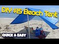 Make $15 Beach Shade tent Easy Quick DIY